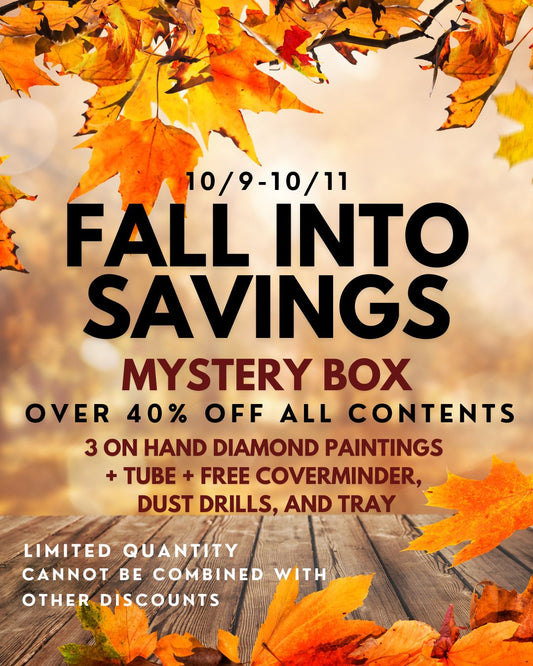 Fall into Savings Mystery Box - Diamond Paintings + Tube + FREE Items