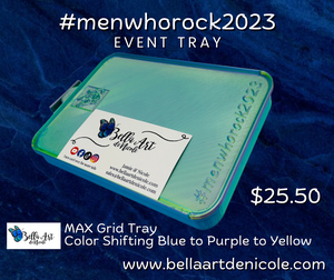 Color Shift "Max" Grid Tray #menwhorock2023 Blue to Purple to Yellow